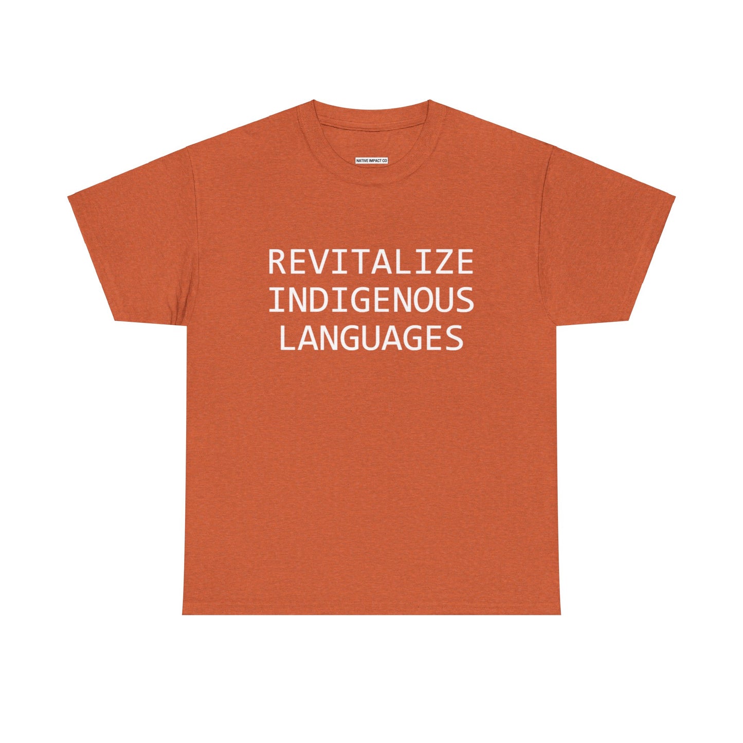 Revitalize Indigenous Languages Text Design - Unisex Gildan Heavy Cotton Tee