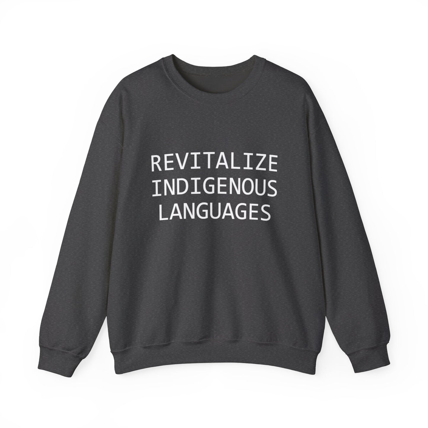 Revitalize Indigenous Languages Text Design - Unisex Gildan Heavy Blend™ Crewneck Sweatshirt