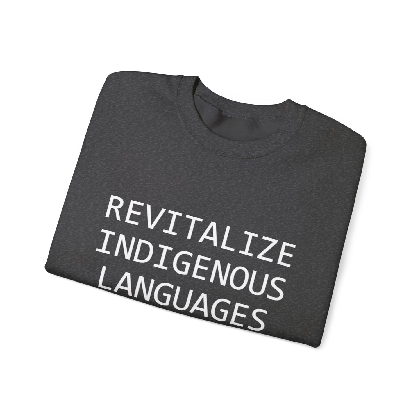 Revitalize Indigenous Languages Text Design - Unisex Gildan Heavy Blend™ Crewneck Sweatshirt