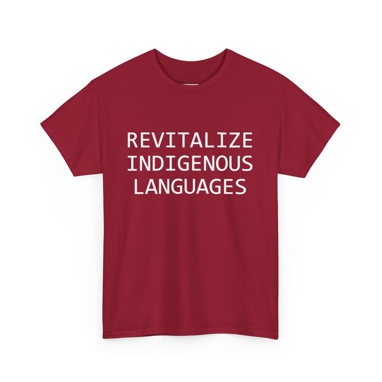 Revitalize Indigenous Languages Text Design - Unisex Gildan Heavy Cotton Tee