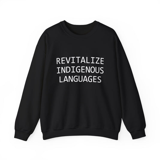 Revitalize Indigenous Languages Text Design - Unisex Gildan Heavy Blend™ Crewneck Sweatshirt